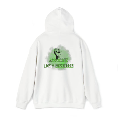 Advocate Like a Brother- Advocacy and Mental Health Hooded Sweater - TheSloanCreative