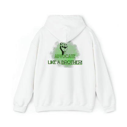 Advocate Like a Brother- Advocacy and Mental Health Hooded Sweater - TheSloanCreative