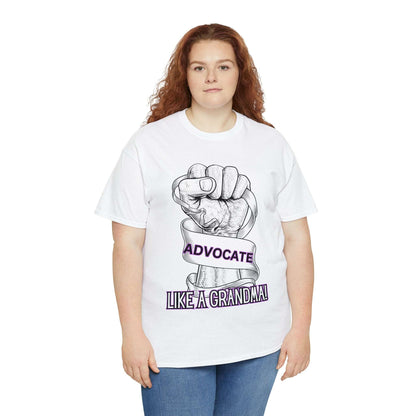 Advocate Like A Grandma- Advocacy and Awareness T-Shirt - TheSloanCreative