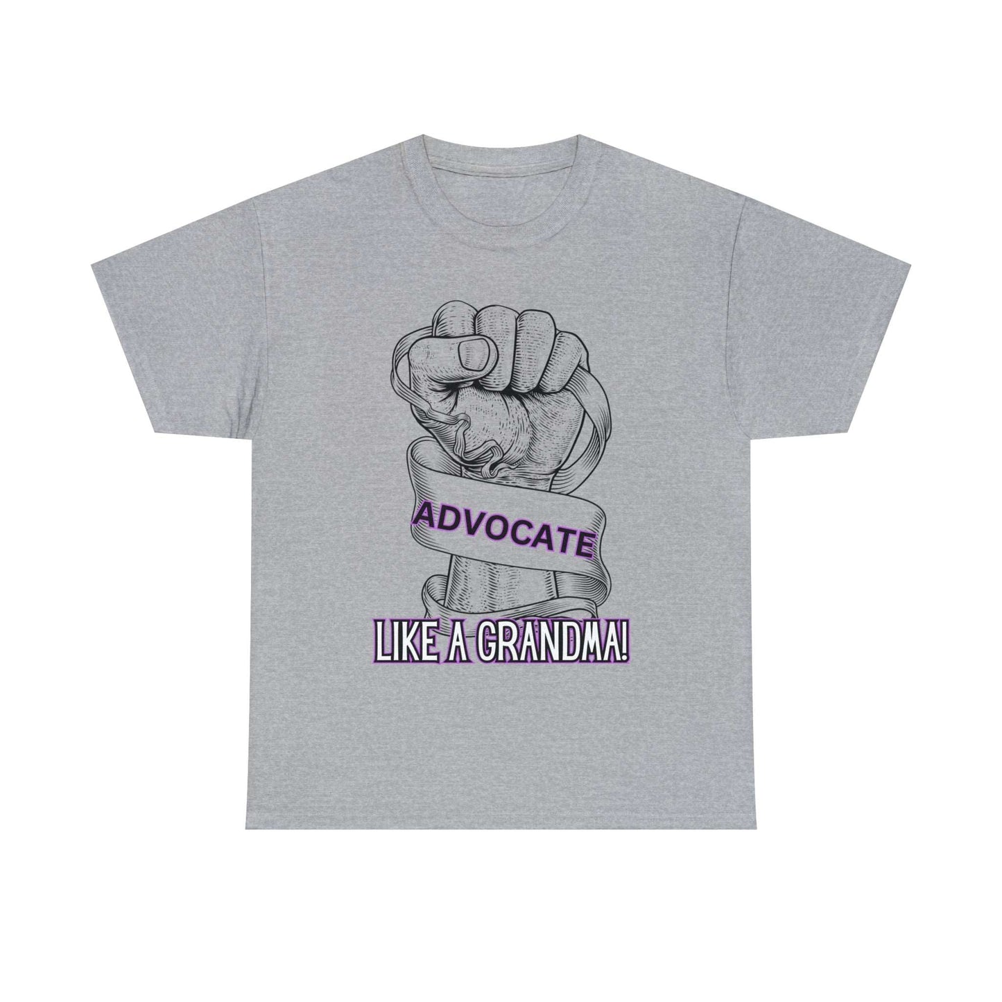 Advocate Like A Grandma- Advocacy and Awareness T-Shirt - TheSloanCreative