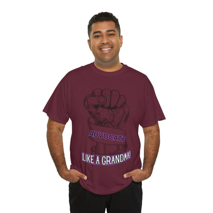 Advocate Like A Grandma- Advocacy and Awareness T-Shirt - TheSloanCreative