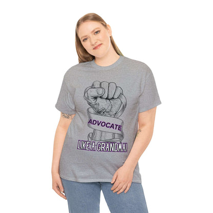 Advocate Like A Grandma- Advocacy and Awareness T-Shirt - TheSloanCreative