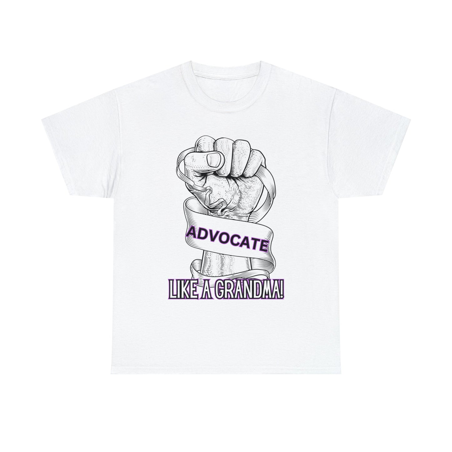 Advocate Like A Grandma- Advocacy and Awareness T-Shirt - TheSloanCreative