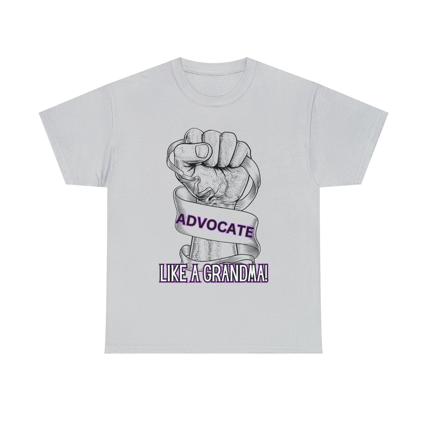 Advocate Like A Grandma- Advocacy and Awareness T-Shirt - TheSloanCreative