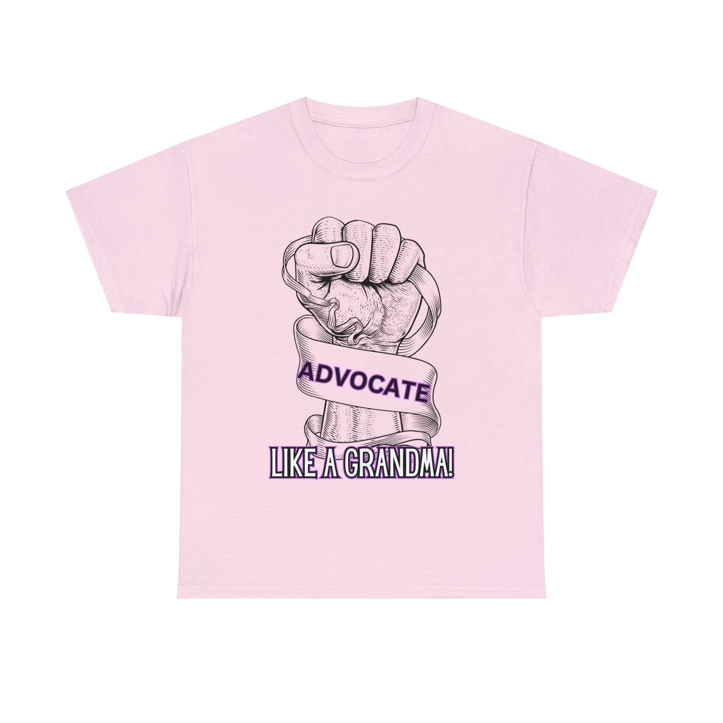 Advocate Like A Grandma- Advocacy and Awareness T-Shirt - TheSloanCreative