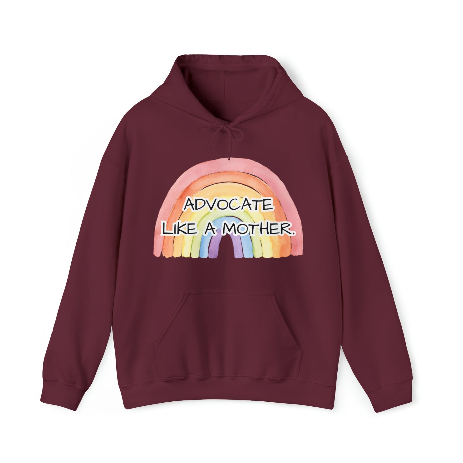 Advocate Like a Mother Rainbow Hoodie - TheSloanCreative