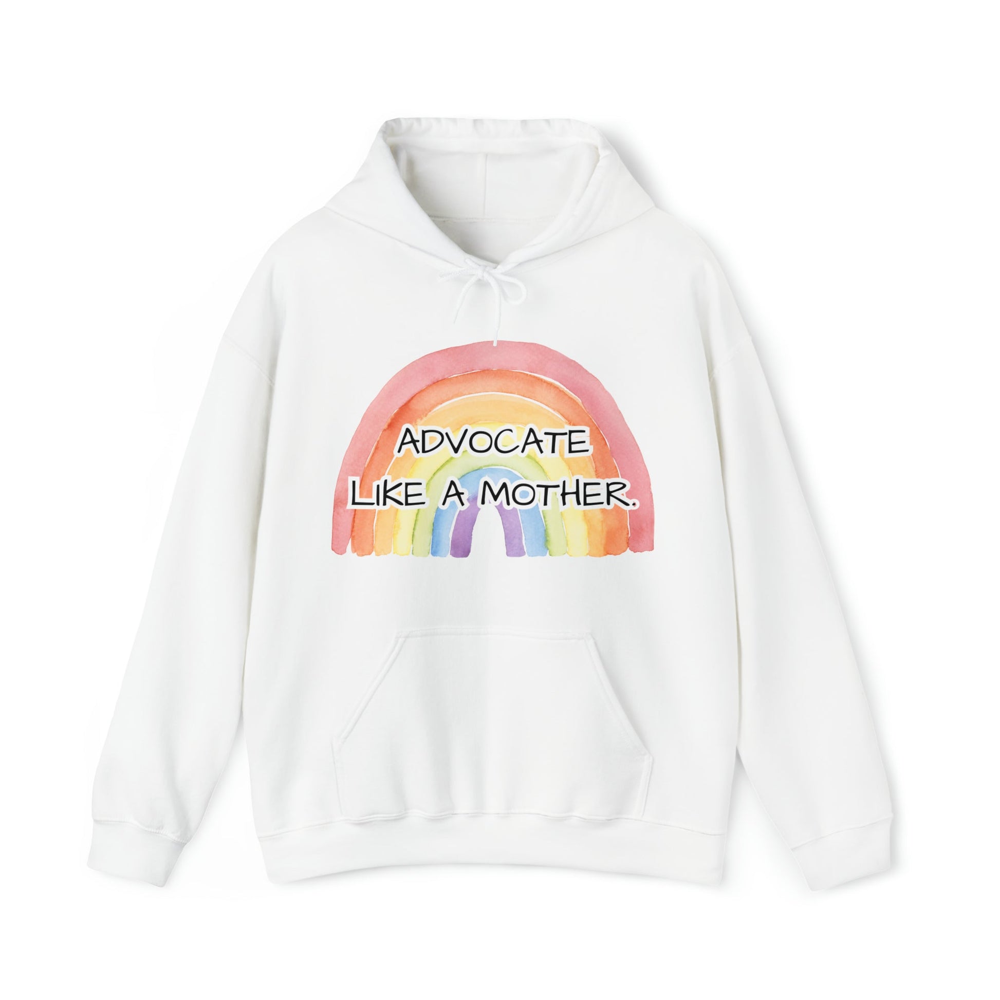 Advocate Like a Mother Rainbow Hoodie - TheSloanCreative