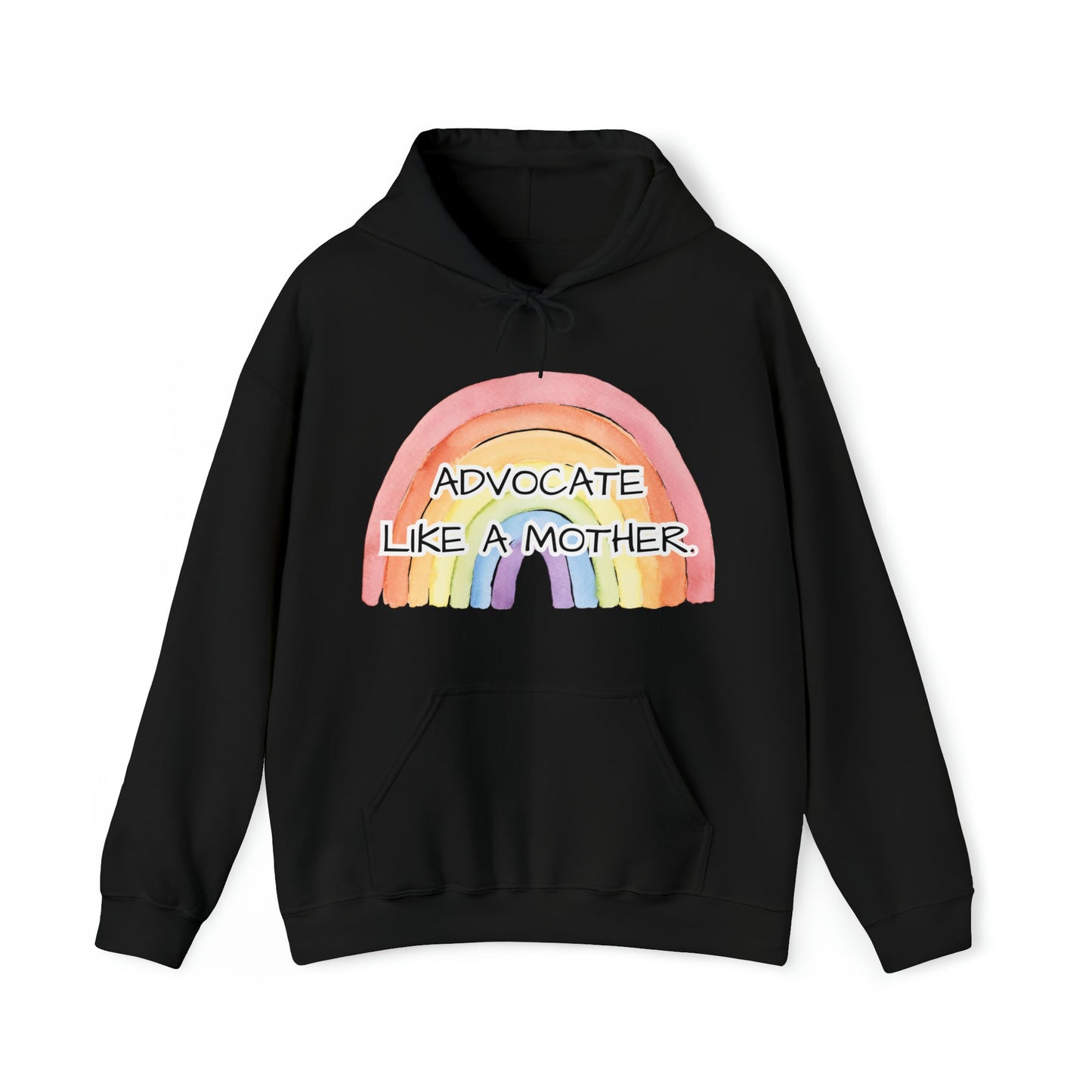 Advocate Like a Mother Rainbow Hoodie - TheSloanCreative