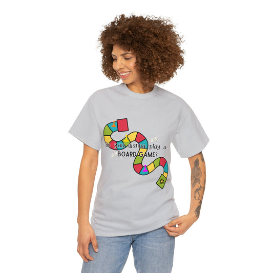 Do You Wanna Play A Board Game?-Unisex Heavy Cotton Tee - TheSloanCreative