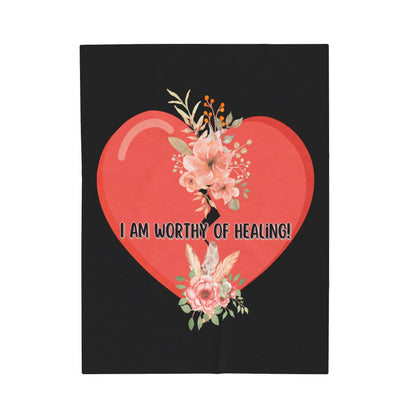 I am Worthy of Healing- Self love and advocacy Velveteen Plush Blanket - TheSloanCreative