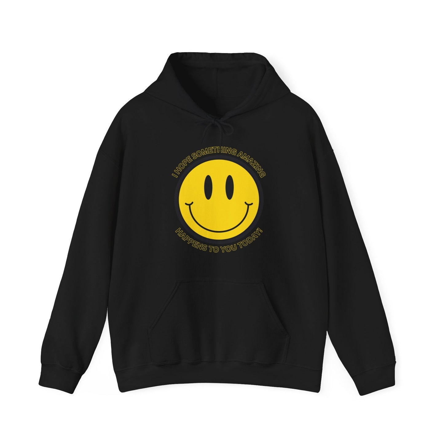 I Hope Something Good Happens to You Today Hoodie- Smile - TheSloanCreative