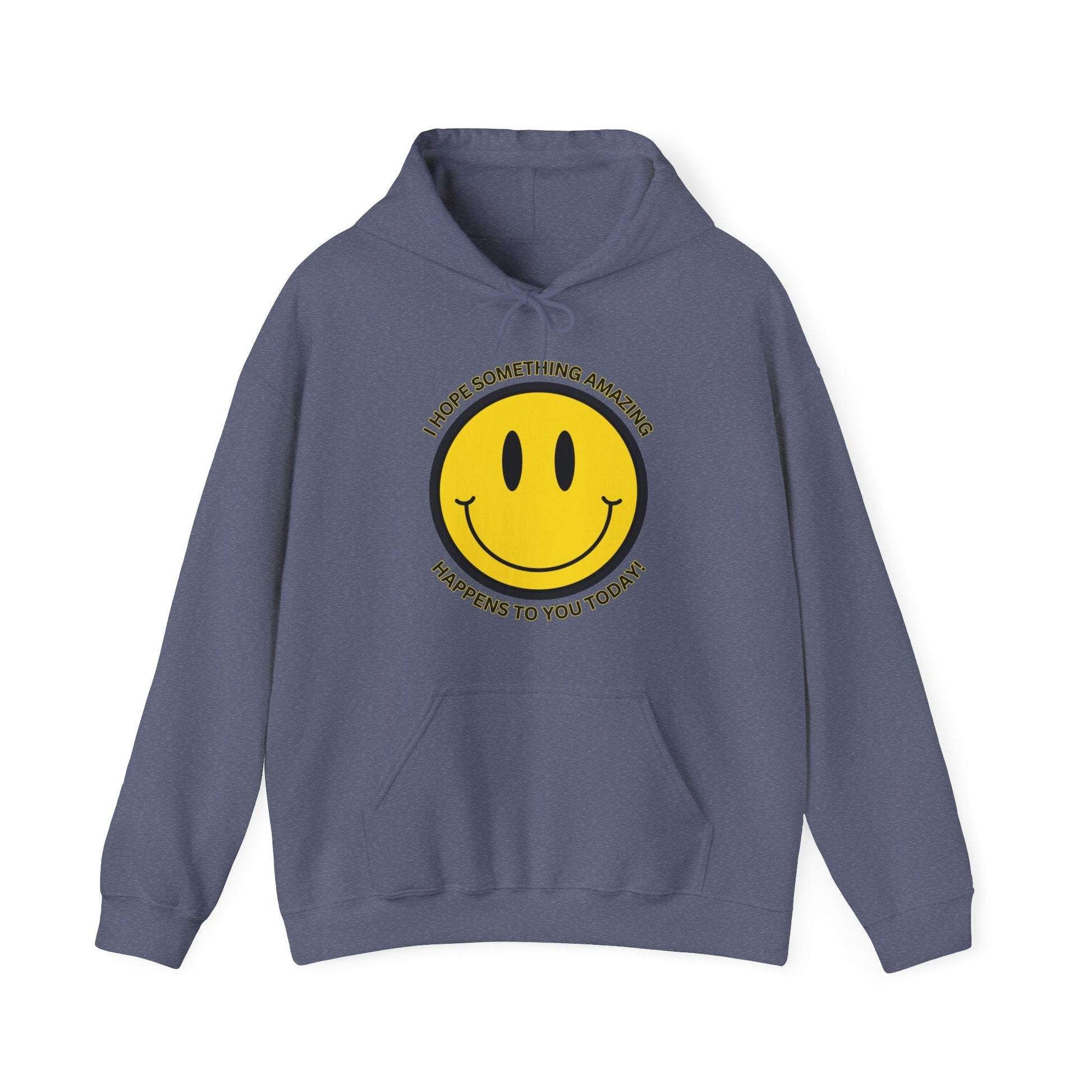 I Hope Something Good Happens to You Today Hoodie- Smile - TheSloanCreative