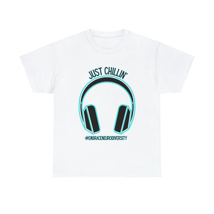 Just Chillin’ Headphones Advocacy and Awareness T-Shirt - TheSloanCreative