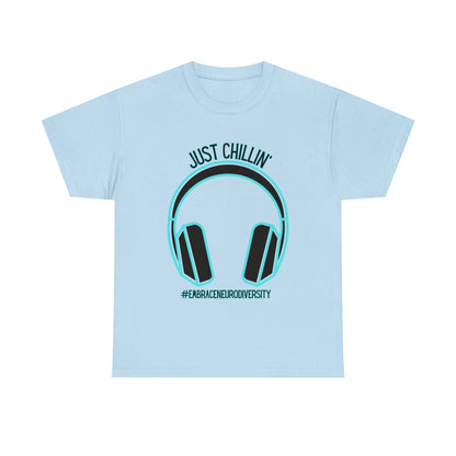 Just Chillin’ Headphones Advocacy and Awareness T-Shirt - TheSloanCreative