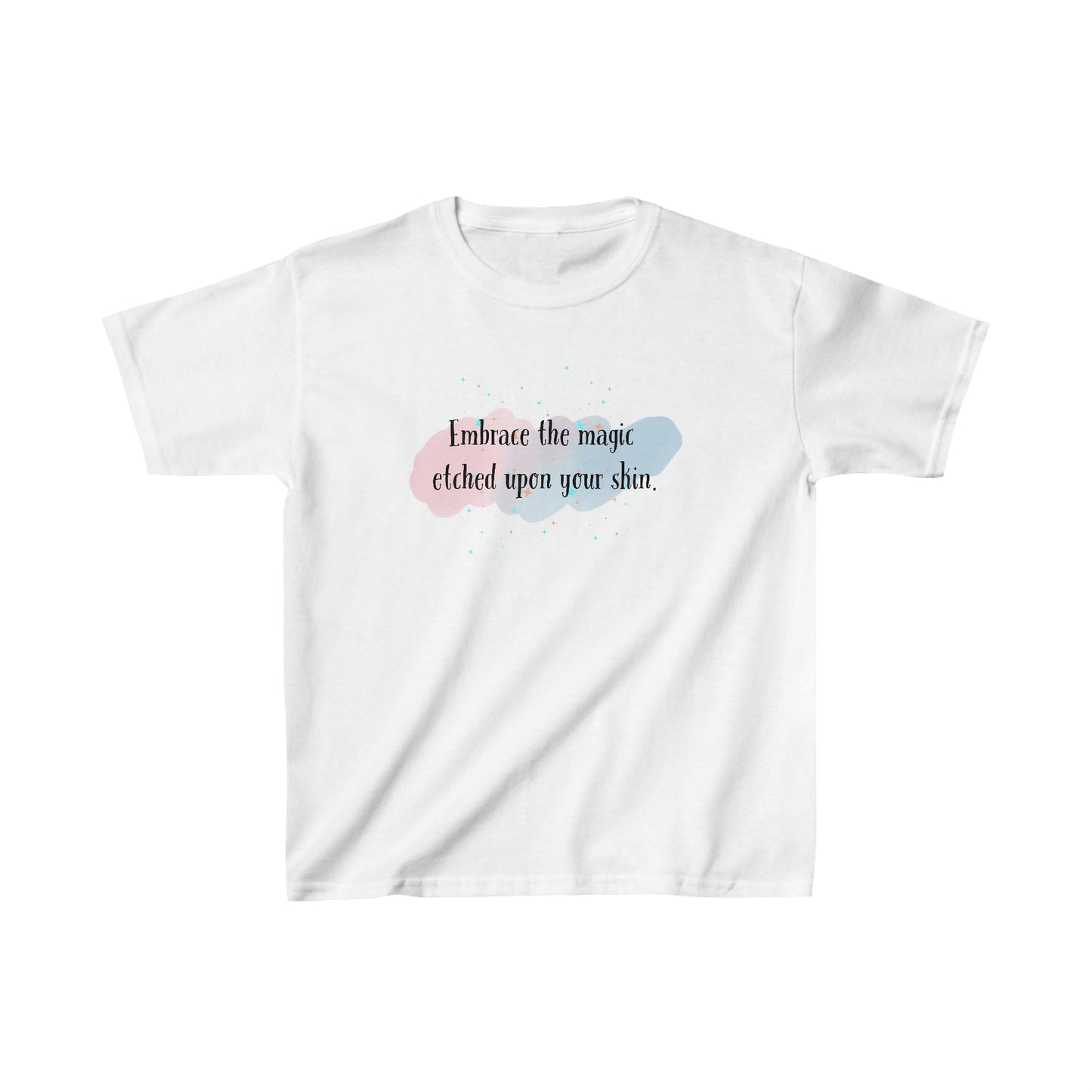 KIDS Body Positivity Tee- Embrace the Magic Etched on Your Skin - TheSloanCreative