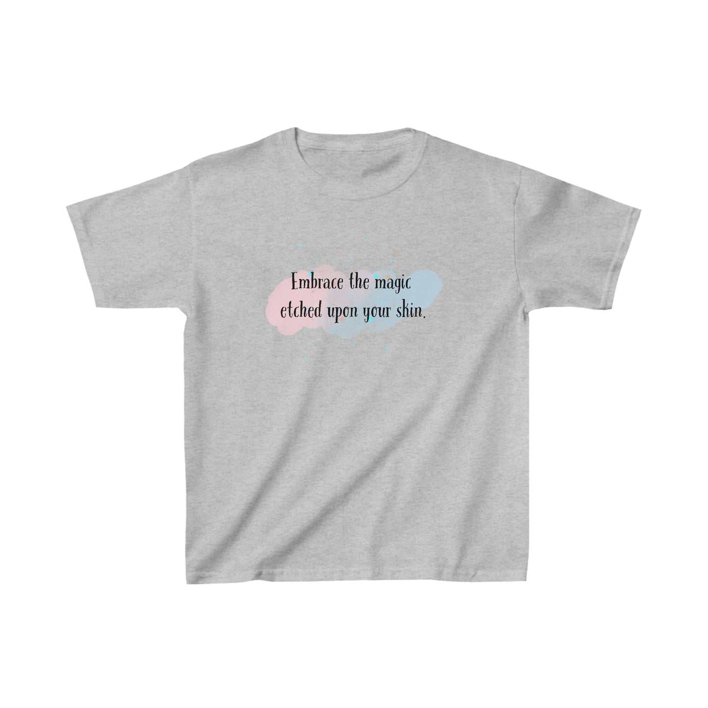 KIDS Body Positivity Tee- Embrace the Magic Etched on Your Skin - TheSloanCreative