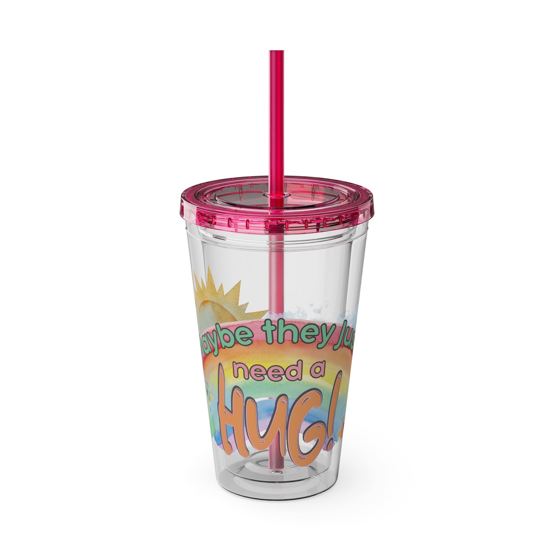 Maybe They Just Need a Hug- 16 oz Sunsplash Tumbler (Straw Included) - TheSloanCreative