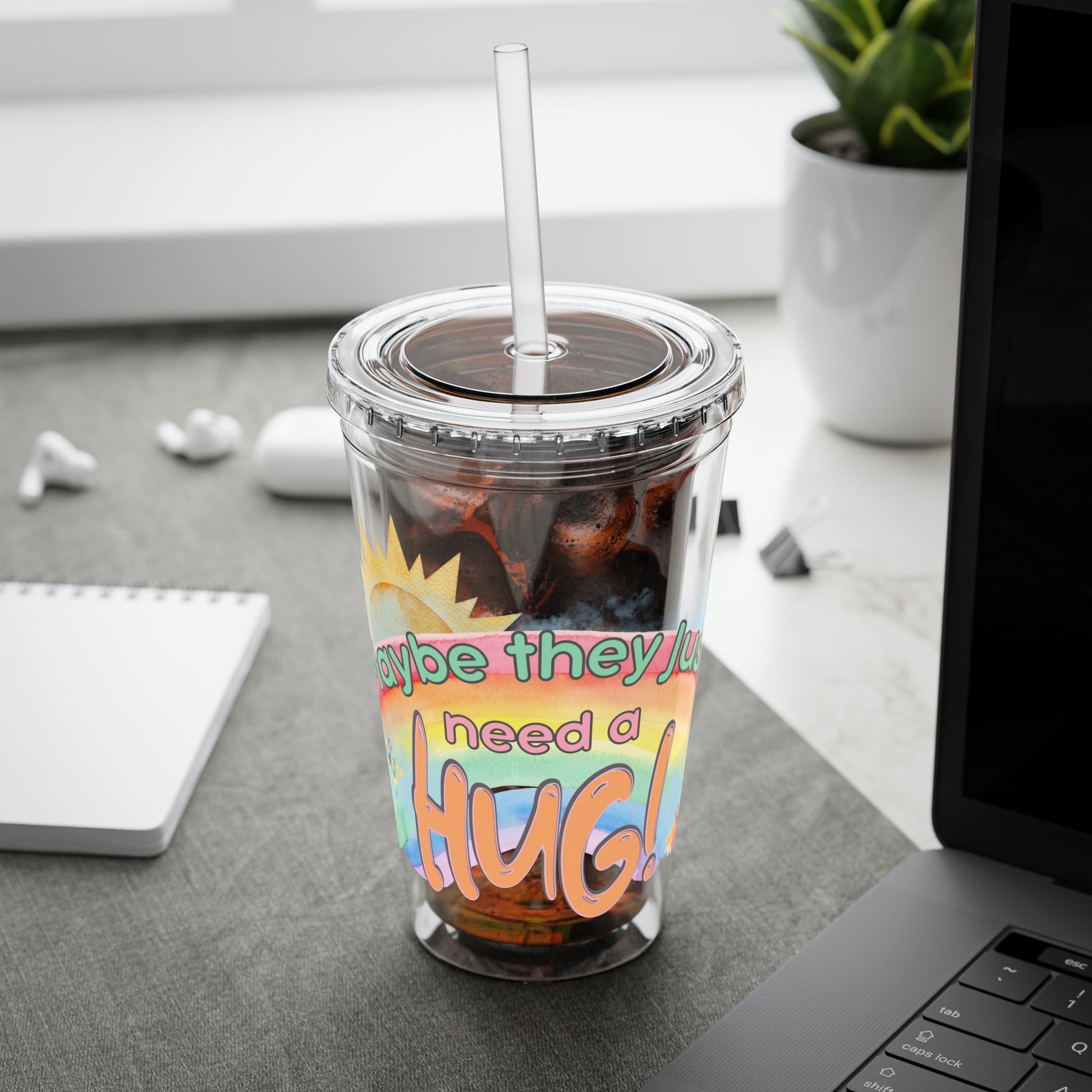 Maybe They Just Need a Hug- 16 oz Sunsplash Tumbler (Straw Included) - TheSloanCreative