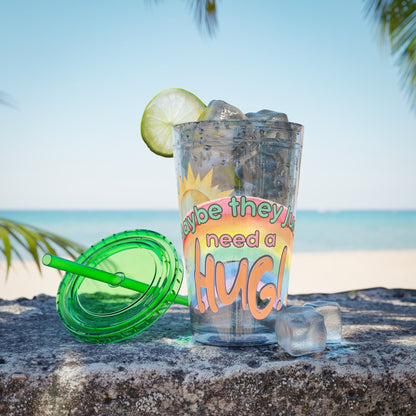 Maybe They Just Need a Hug- 16 oz Sunsplash Tumbler (Straw Included) - TheSloanCreative