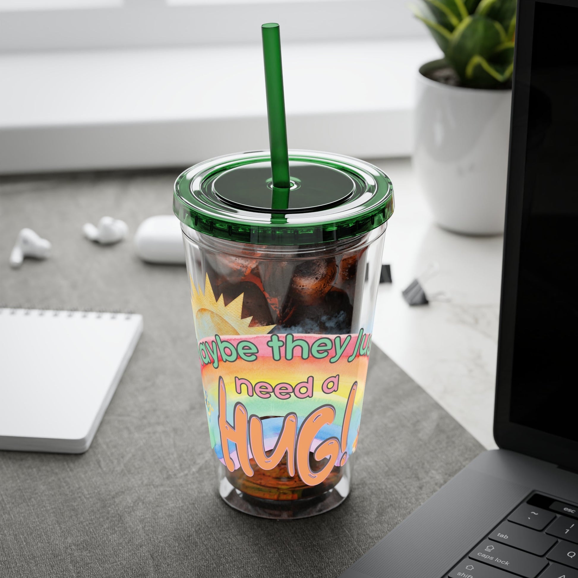 Maybe They Just Need a Hug- 16 oz Sunsplash Tumbler (Straw Included) - TheSloanCreative