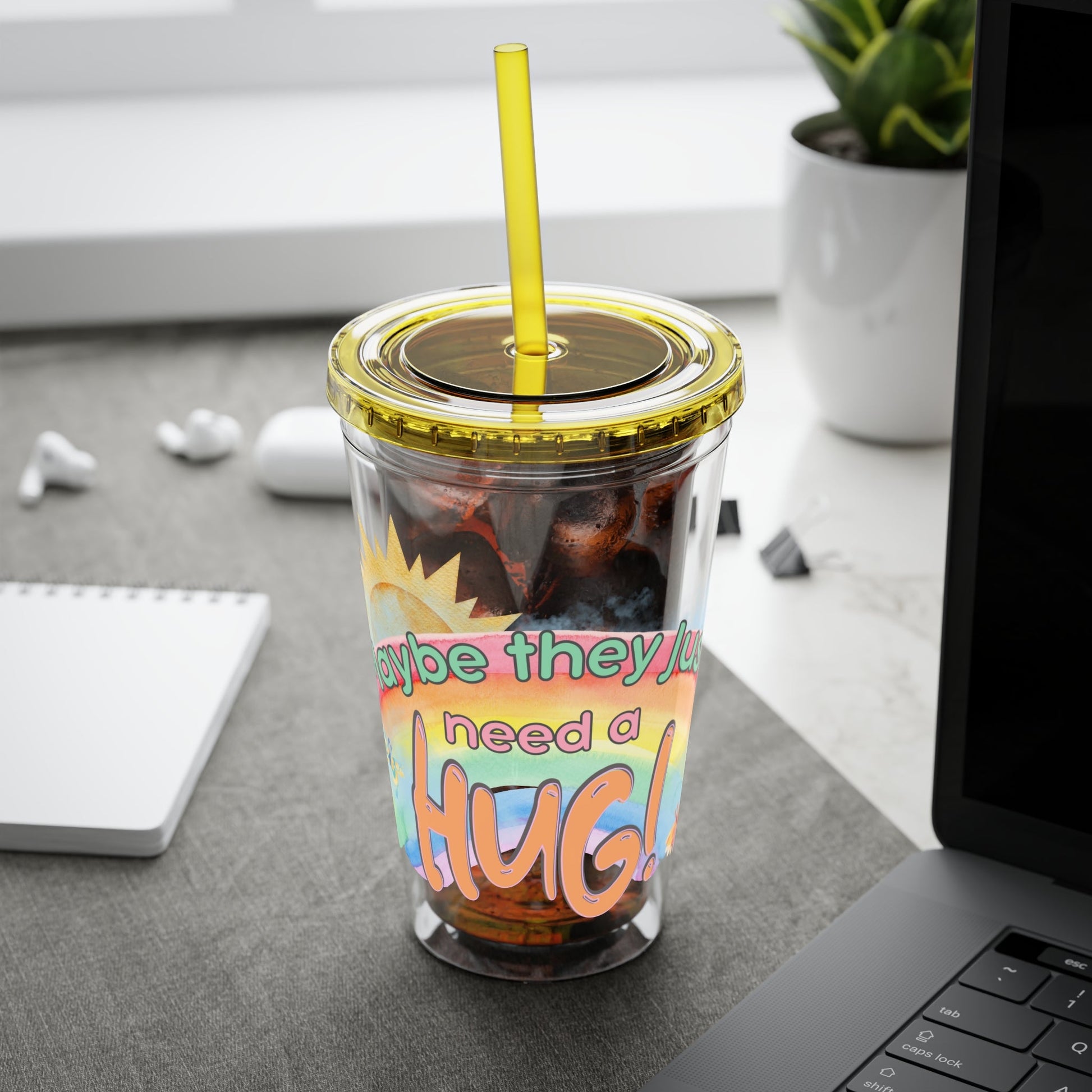 Maybe They Just Need a Hug- 16 oz Sunsplash Tumbler (Straw Included) - TheSloanCreative