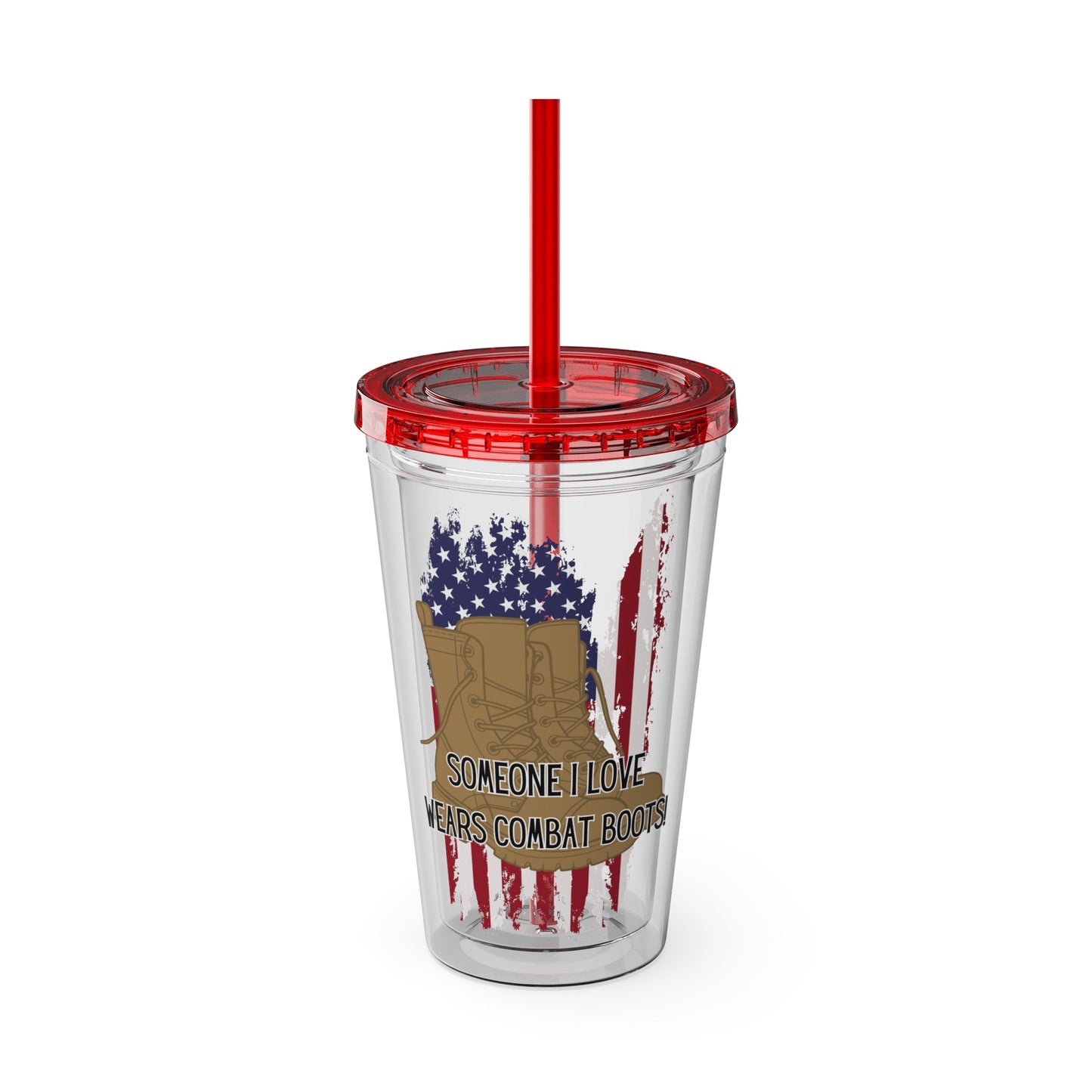 Somoeone I Love Wears Combat Boots- Tumbler with Straw, 16oz - TheSloanCreative