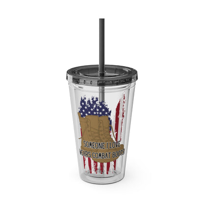 Somoeone I Love Wears Combat Boots- Tumbler with Straw, 16oz - TheSloanCreative