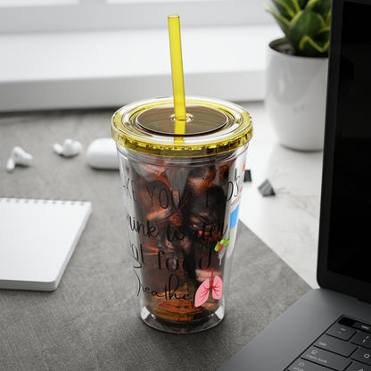 Take Your Meds and Breathe - 16 oz Sunsplash Tumbler (Straw Included) - TheSloanCreative