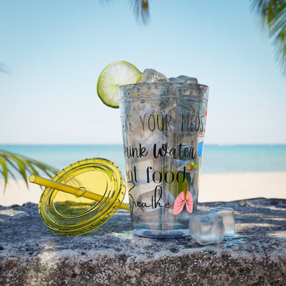 Take Your Meds and Breathe - 16 oz Sunsplash Tumbler (Straw Included) - TheSloanCreative